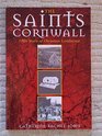 The Saints of Cornwall 1500 Years of Christian Landscapes