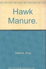 Hawk Manure