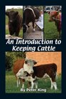 An Introduction to Keeping Cattle