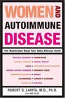 Women and Autoimmune Disease  The Mysterious Ways Your Body Betrays Itself