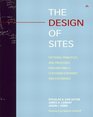 The Design of Sites Patterns Principles and Processes for Crafting a CustomerCentered Web Experience