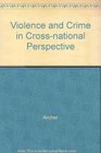 Violence and crime in crossnational perspective