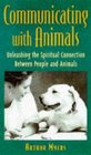 Communicating With Animals  The Spiritual Connection Between People and Animals