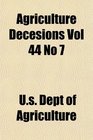 Agriculture Decesions Vol 44 No 7
