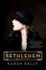 Bethlehem A Novel