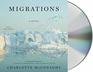 Migrations A Novel