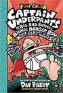Captain Underpants and the Big, Bad Battle of the Bionic Booger Boy, Part 1: The Night of the Nasty Nostril Nuggets (Captain Underpants #6)