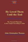 He Loved Them Until the End Farewell Materials in the Gospel According to John