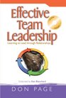 Effective Team Leadership Learning to Lead through Relationships