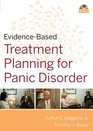 EvidenceBased Psychotherapy Treatment Planning for Panic Disorder DVD and Workbook Set