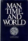 Man time and world Two contributions to anthropological psychology