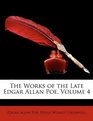 The Works of the Late Edgar Allan Poe Volume 4