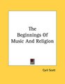 The Beginnings Of Music And Religion