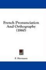 French Pronunciation And Orthography