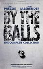 By the Balls The Complete Collection