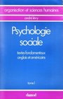 Psychologie sociale Textes fondamentaux anglais et americains