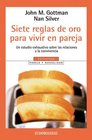 Siete Reglas de Oro Para Vivir En Pareja