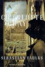 Charlotte Gray: A Novel