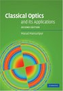Classical Optics and its Applications