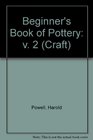 Beginner's Book of Pottery v 2