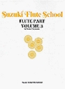 Suzuki: Flute School : Flute Part Volume 3