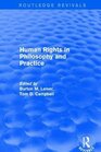 Revival Human Rights in Philosophy and Practice