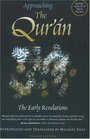 Approaching the Qur'an The Early Revelations