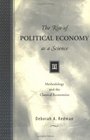 The Rise of Political Economy as a Science Methodology and the Classical Economists