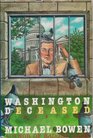 Washington Deceased A Mystery