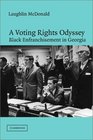 A Voting Rights Odyssey Black Enfranchisement in Georgia