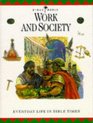 Work and Society Everyday Life in Bible Times