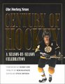 Century of Hockey A SeasonbySeason Celebration