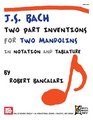 JS Bach Two Part Inventions for Two Mandolins In Notation and Tablature