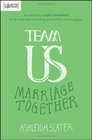 Team Us Marriage Together