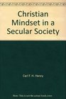 The Christian Mindset in a Secular Society