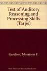 Test of Auditory Reasoning and Processing Skills  Manual