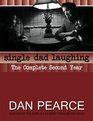Single Dad Laughing The Complete Second Year