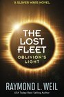The Lost Fleet Oblivion's Light A Slaver Wars Novel