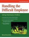 Handling the Difficult Employee Solving Performance Problems