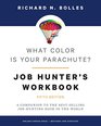 What Color Is Your Parachute JobHunter's Workbook Fifth Edition A Companion to the Bestselling JobHunting Book in the World