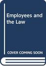 Employees and the Law