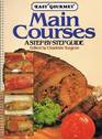 Easy Gourmet Main Courses Step By Step