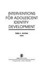 Interventions for Adolescent Identity Development