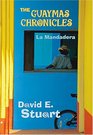 The Guaymas Chronicles La Mandadera