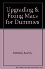 Upgrading  Fixing Macs for Dummies