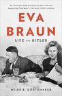 Eva Braun Life with HItler