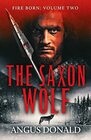 The Saxon Wolf A Viking epic of berserkers and battle 2
