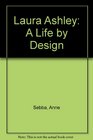Laura Ashley a Life by Design