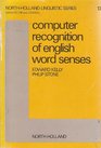 Computer recognition of English word senses