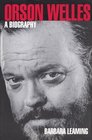 Orson Welles  A Biography